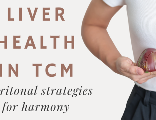 12: Liver Health in TCM: Nutritional Strategies for Harmony (Podcast)