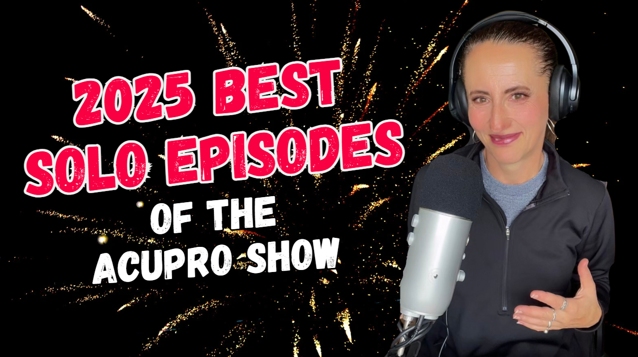 best episodes of acupro show 2025 solo