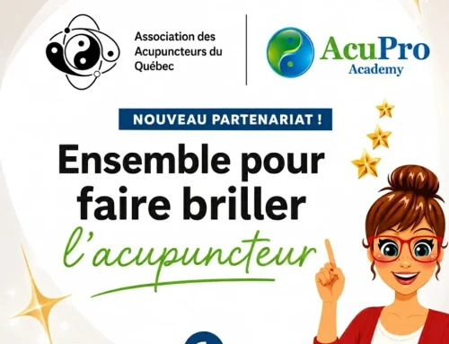 Une Nouvelle Collaboration avec Les Acupuncteurs du Québec